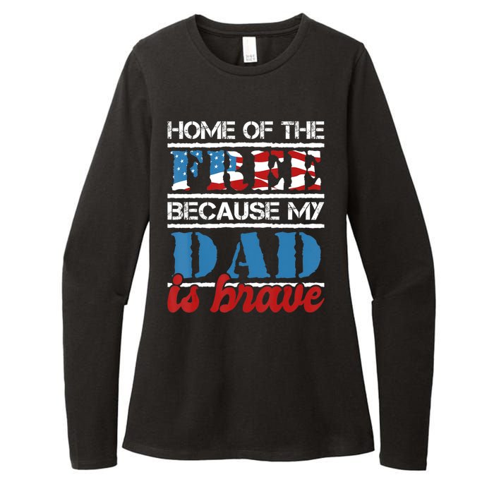 Home Of The Free Because My Dad Is Brave Us Army Veteran Womens CVC Long Sleeve Shirt