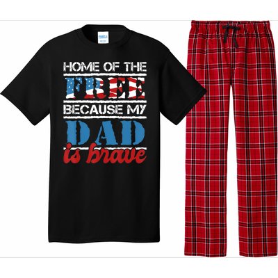 Home Of The Free Because My Dad Is Brave Us Army Veteran Pajama Set