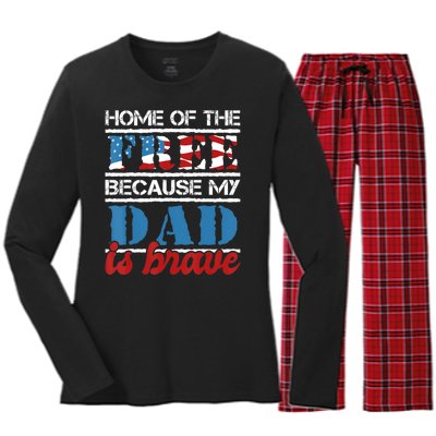 Home Of The Free Because My Dad Is Brave Us Army Veteran Women's Long Sleeve Flannel Pajama Set 