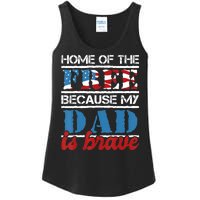 Home Of The Free Because My Dad Is Brave Us Army Veteran Ladies Essential Tank