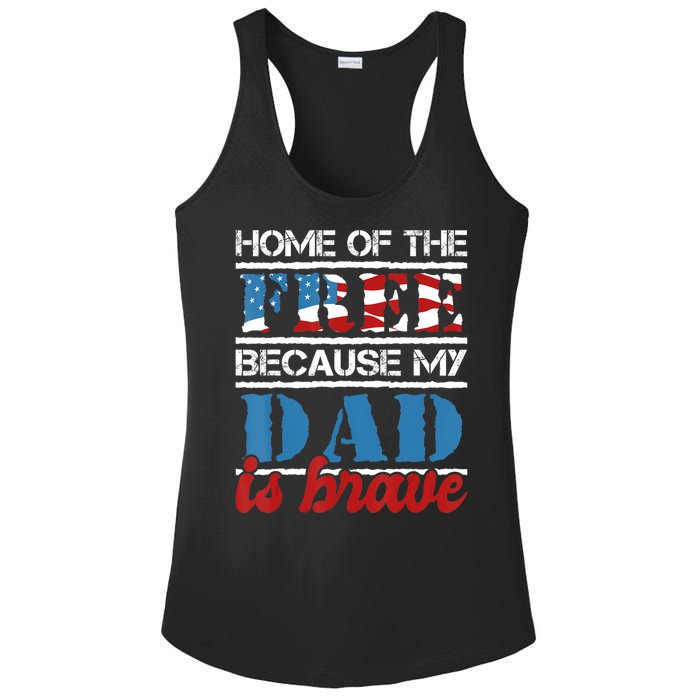 Home Of The Free Because My Dad Is Brave Us Army Veteran Ladies PosiCharge Competitor Racerback Tank