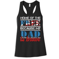 Home Of The Free Because My Dad Is Brave Us Army Veteran Women's Racerback Tank