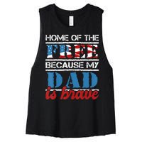 Home Of The Free Because My Dad Is Brave Us Army Veteran Women's Racerback Cropped Tank