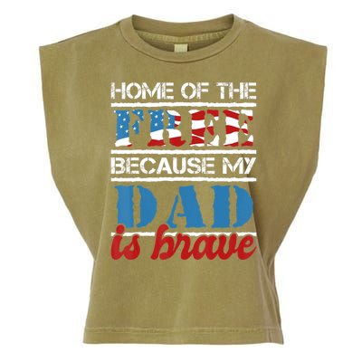 Home Of The Free Because My Dad Is Brave Us Army Veteran Garment-Dyed Women's Muscle Tee