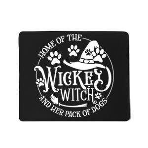 Home Of The Wicked Witch And Her Pack Of Dog Funny Halloween Mousepad