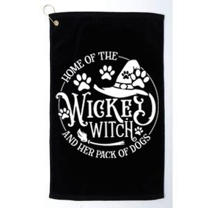 Home Of The Wicked Witch And Her Pack Of Dog Funny Halloween Platinum Collection Golf Towel