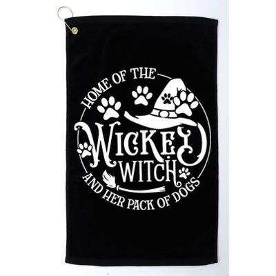 Home Of The Wicked Witch And Her Pack Of Dog Funny Halloween Platinum Collection Golf Towel