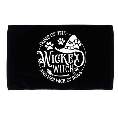 Home Of The Wicked Witch And Her Pack Of Dog Funny Halloween Microfiber Hand Towel