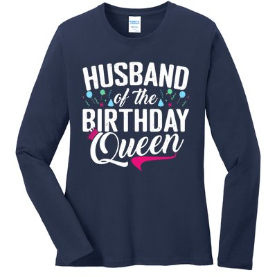 Husband Of The Birthday Queen Wife Birthday Ladies Long Sleeve Shirt