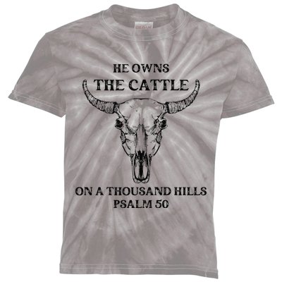 He Owns The Cattle On A Thousand Hills Psalm 50 Kids Tie-Dye T-Shirt