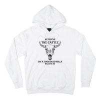 He Owns The Cattle On A Thousand Hills Psalm 50 Hoodie