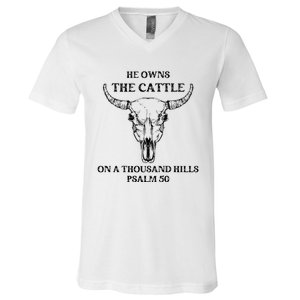 He Owns The Cattle On A Thousand Hills Psalm 50 V-Neck T-Shirt