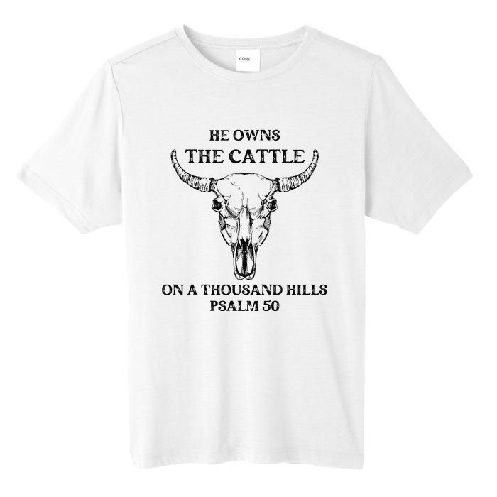 He Owns The Cattle On A Thousand Hills Psalm 50 Tall Fusion ChromaSoft Performance T-Shirt