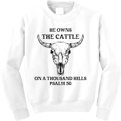 He Owns The Cattle On A Thousand Hills Psalm 50 Kids Sweatshirt