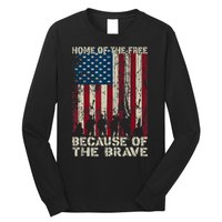 Home Of The Free Because Of The Brave American Flag Long Sleeve Shirt