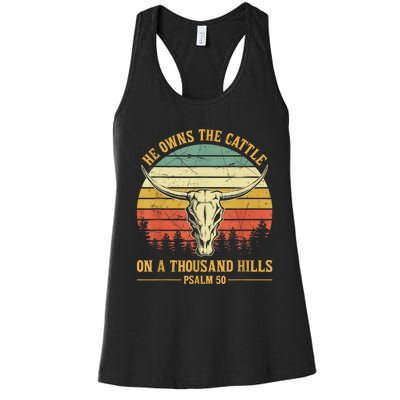 He Owns The Cattle On A Thousand Hills Bull Skull Christian Women's Racerback Tank