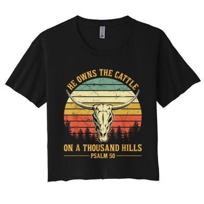 He Owns The Cattle On A Thousand Hills Bull Skull Christian Women's Crop Top Tee