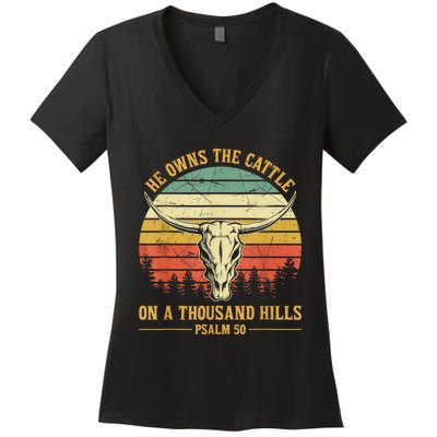 He Owns The Cattle On A Thousand Hills Bull Skull Christian Women's V-Neck T-Shirt