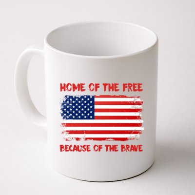 Home Of The Free Because Of The Brave American Flag Cute Gift Coffee Mug