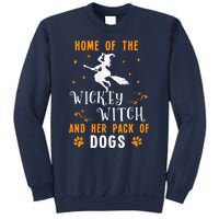 Home Of The Wicked Witch And Her Pack Of Dog Funny Halloween Sweatshirt