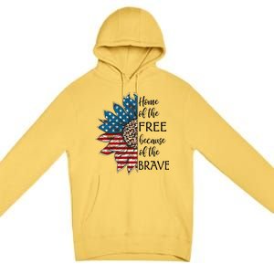 Home Of The Free Because Of The Brave Sunflower Usa Flag Funny Gift Premium Pullover Hoodie