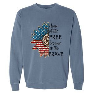 Home Of The Free Because Of The Brave Sunflower Usa Flag Funny Gift Garment-Dyed Sweatshirt