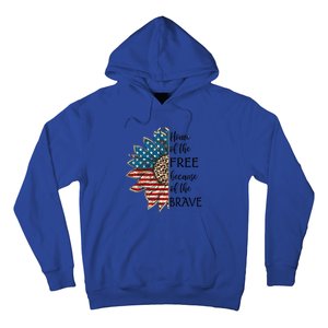 Home Of The Free Because Of The Brave Sunflower Usa Flag Funny Gift Hoodie