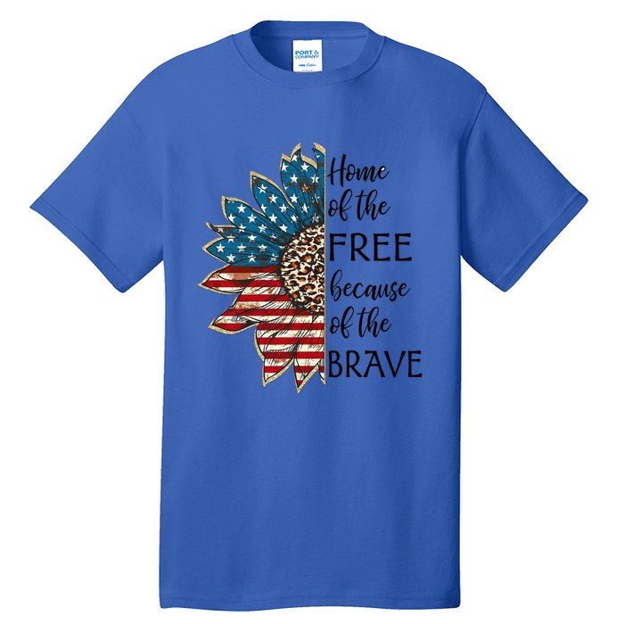 Home Of The Free Because Of The Brave Sunflower Usa Flag Funny Gift Tall T-Shirt