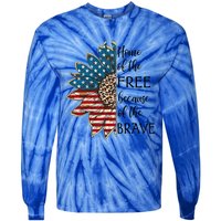 Home Of The Free Because Of The Brave Sunflower Usa Flag Funny Gift Tie-Dye Long Sleeve Shirt