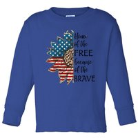 Home Of The Free Because Of The Brave Sunflower Usa Flag Funny Gift Toddler Long Sleeve Shirt