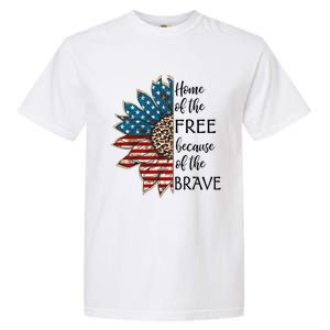 Home Of The Free Because Of The Brave Sunflower Usa Flag Funny Gift Garment-Dyed Heavyweight T-Shirt