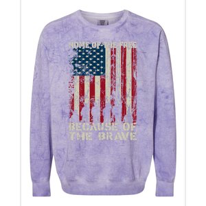 Home Of The Free Because Of The Brave Distress American Flag Gift Colorblast Crewneck Sweatshirt