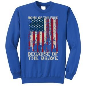 Home Of The Free Because Of The Brave Distress American Flag Gift Tall Sweatshirt