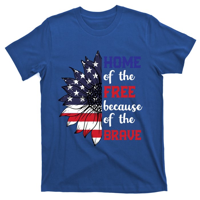 Home Of The Free Because Of The Brave Sunflower Usa Flag Gift T-Shirt