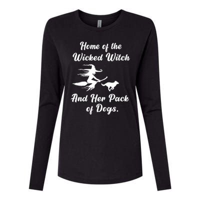 Home Of The Wicked Witch And Her Pack Of Dog Funny Halloween Womens Cotton Relaxed Long Sleeve T-Shirt