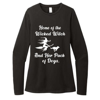 Home Of The Wicked Witch And Her Pack Of Dog Funny Halloween Womens CVC Long Sleeve Shirt