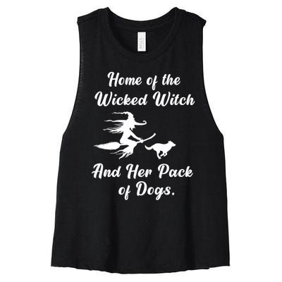 Home Of The Wicked Witch And Her Pack Of Dog Funny Halloween Women's Racerback Cropped Tank