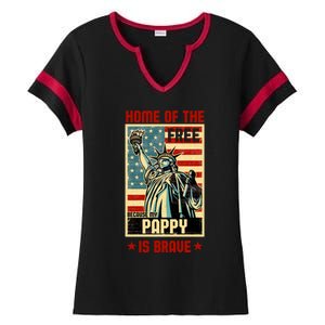 Home Of The Free Because My Pappy Is Brave Patriotic Dad Cute Gift Ladies Halftime Notch Neck Tee