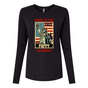 Home Of The Free Because My Pappy Is Brave Patriotic Dad Cute Gift Womens Cotton Relaxed Long Sleeve T-Shirt