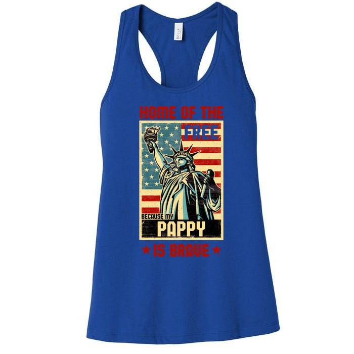 Home Of The Free Because My Pappy Is Brave Patriotic Dad Cute Gift Women's Racerback Tank