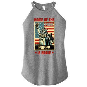 Home Of The Free Because My Pappy Is Brave Patriotic Dad Cute Gift Women's Perfect Tri Rocker Tank