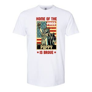 Home Of The Free Because My Pappy Is Brave Patriotic Dad Cute Gift Softstyle CVC T-Shirt