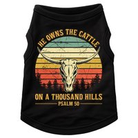 He Owns The Cattle On A Thousand Hills Bull Skull Christian Doggie Tank