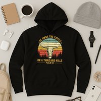 He Owns The Cattle On A Thousand Hills Bull Skull Christian Hoodie