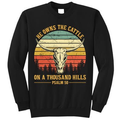 He Owns The Cattle On A Thousand Hills Bull Skull Christian Sweatshirt
