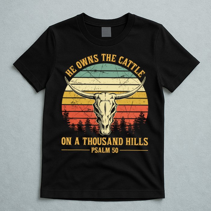He Owns The Cattle On A Thousand Hills Bull Skull Christian T-Shirt