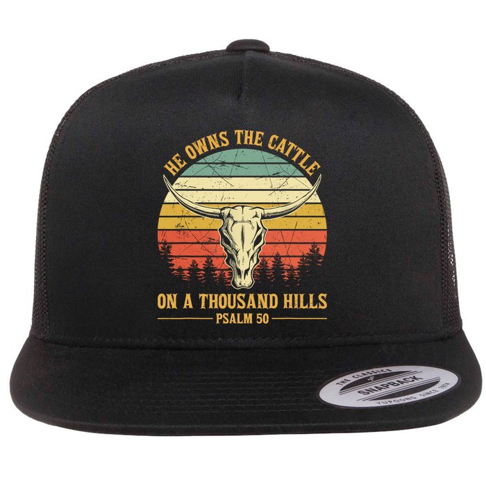 He Owns The Cattle On A Thousand Hills Bull Skull Christian Flat Bill Trucker Hat