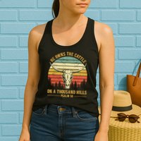 He Owns The Cattle On A Thousand Hills Bull Skull Christian Womens Tank Top