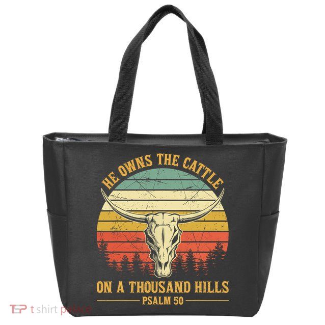 He Owns The Cattle On A Thousand Hills Bull Skull Christian Zip Tote Bag