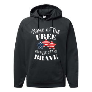 Home Of The Free Because Of The Brave Patriotic Flag Performance Fleece Hoodie